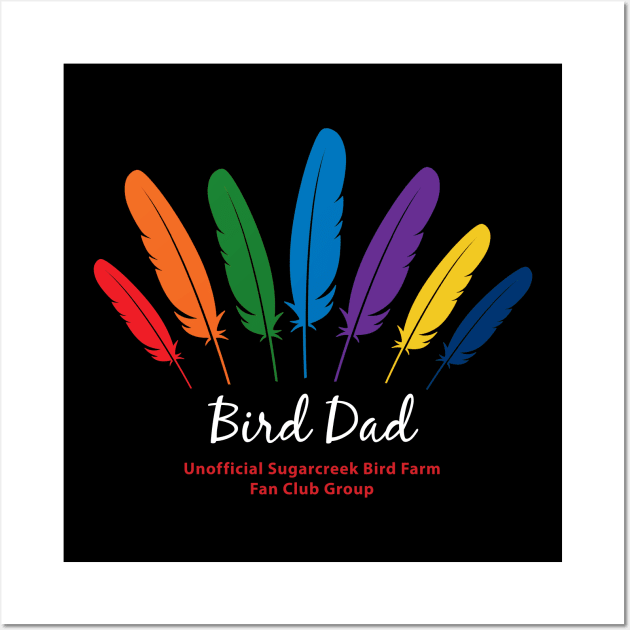 Bird Dad - white type Wall Art by Just Winging It Designs